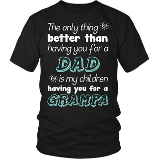 My Children Having You For A Grampa T Shirts, Tees & Hoodies - Grandpa Shirts - TeeAmazing