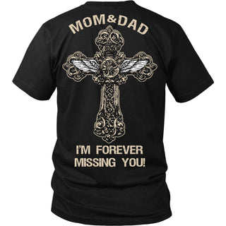 I'm Forever Missing You! Mom&Dad T-Shirt - Family Shirt - TeeAmazing