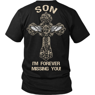 I'm Forever Missing You! Son T-Shirt - Family Shirt - TeeAmazing