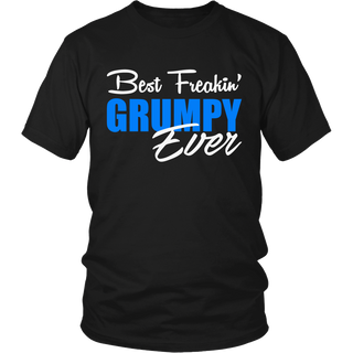 Best Freakin' Grumpy Ever T Shirts, Tees & Hoodies - Grandpa Shirts - TeeAmazing