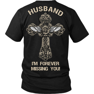 I'm Forever Missing You! Husband T-Shirt - Family Shirt - TeeAmazing