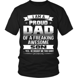 I Am A Proud Dad, Son T Shirts, Tees & Hoodies - Dad Shirts - TeeAmazing