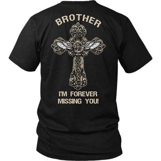I'm Forever Missing You! Brother T-Shirt - Family Shirt - TeeAmazing