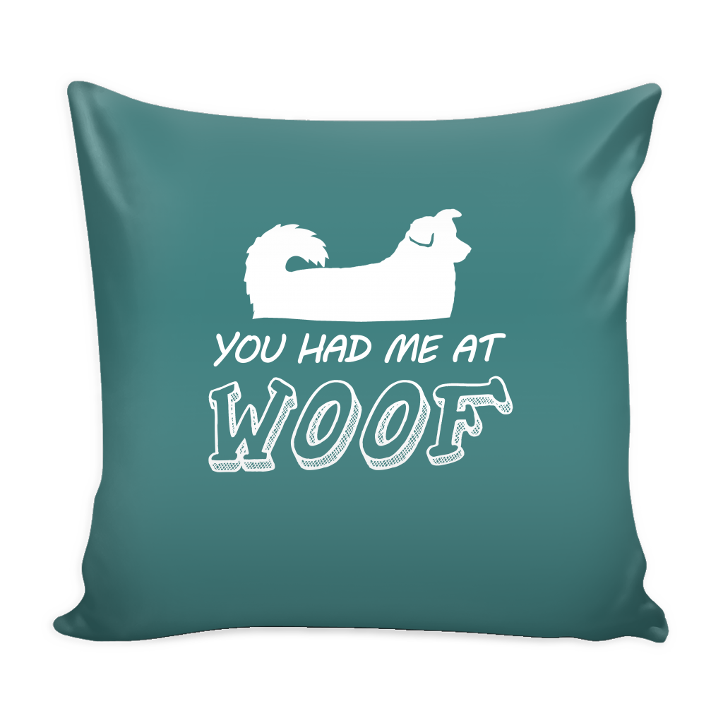 You Had Me At Woof Pillow Cover - Australian Shepherd Dog Accessories - TeeAmazing