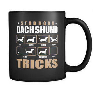 Stubborn Dachshund Tricks Dog Mugs & Coffee Cups - Dachshund Coffee Mugs - TeeAmazing