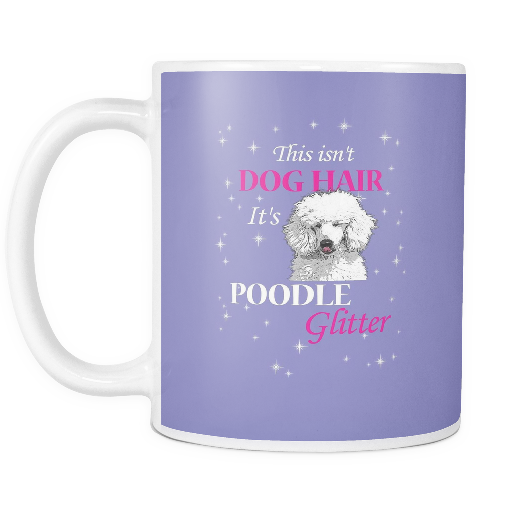Poodle Glitter Dog Mugs & Coffee Cups - Poodle Coffee Mugs - TeeAmazing