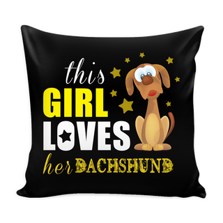 This Girl Love Her Dachshund Dog Pillow Cover - Dachshund Accessories - TeeAmazing