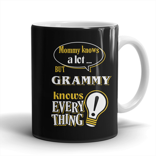 Grammy Knows More Mug - Grammy Mug - TeeAmazing
