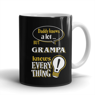 Grampa Knows More Mug - Grampa Mug - TeeAmazing