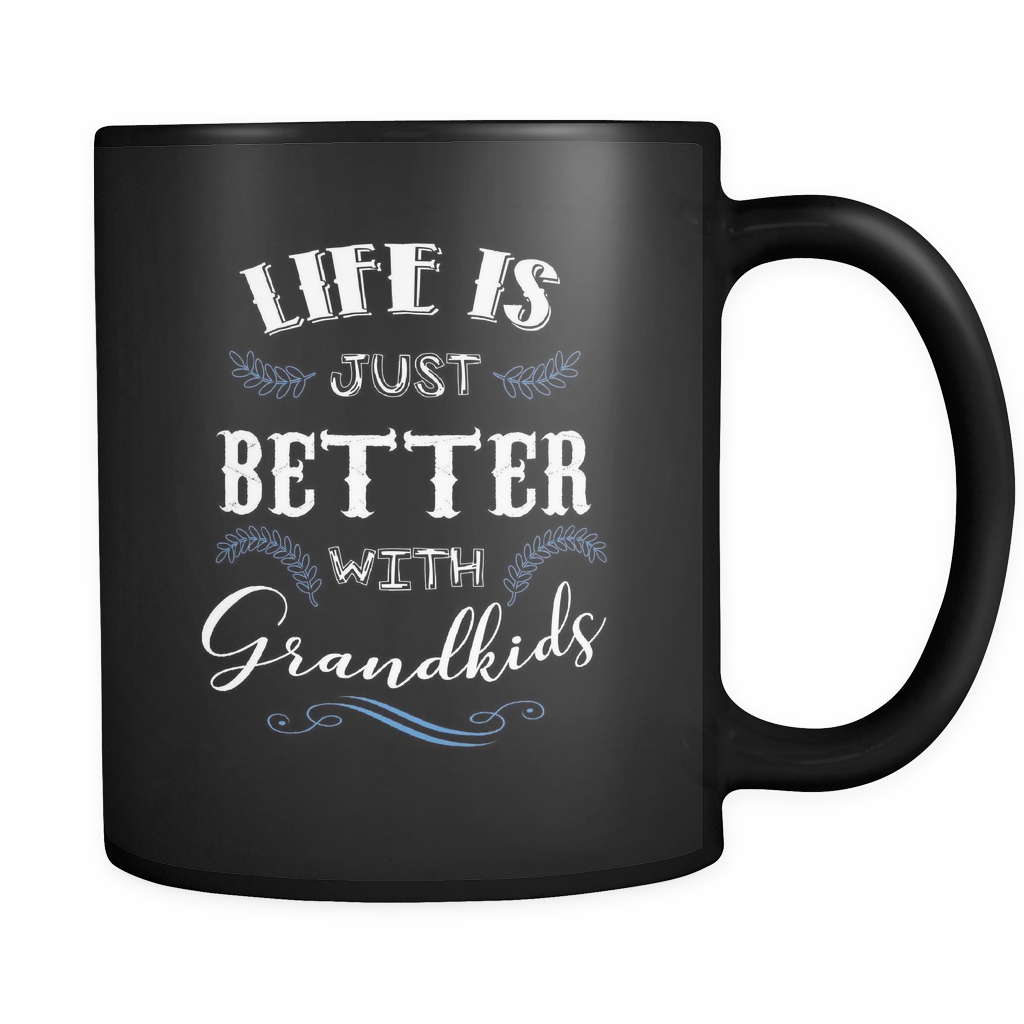 Life is Just Better With Grandkids Black Mugs & Coffee Cups - Grandma Coffee Mugs - TeeAmazing