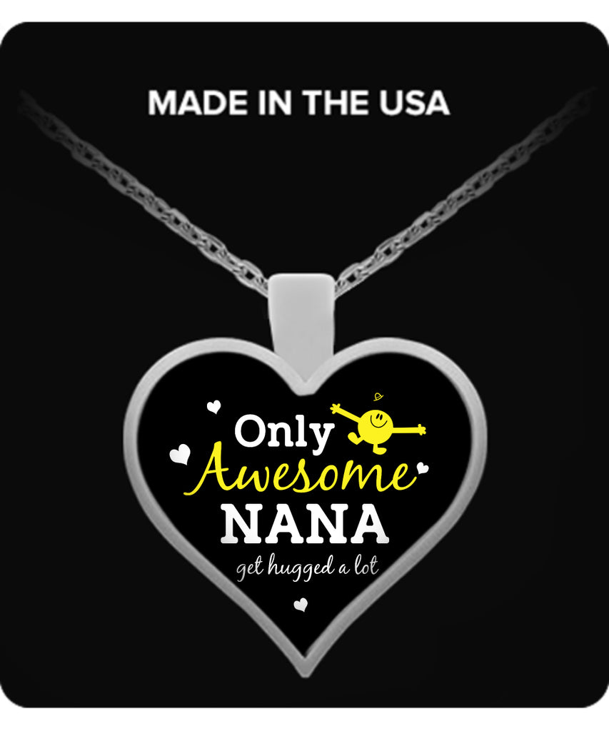 Only Awesome NANA Get Hugged A Lot Necklaces & Pendants - Grandma Necklaces - TeeAmazing