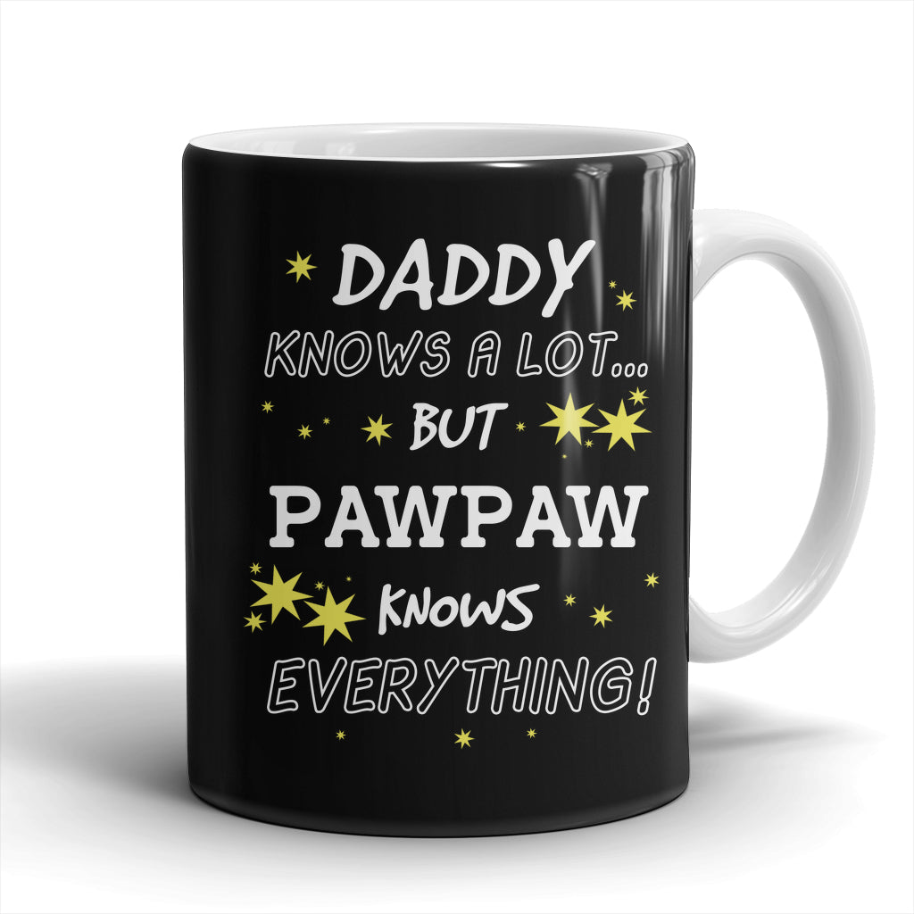 Pawpaw Knows Everything Mug - Pawpaw Mug - TeeAmazing