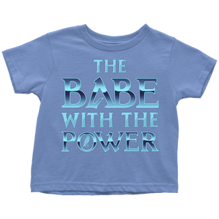The Babe With The Power Toddler T Shirts - Labyrinth Shirts - TeeAmazing