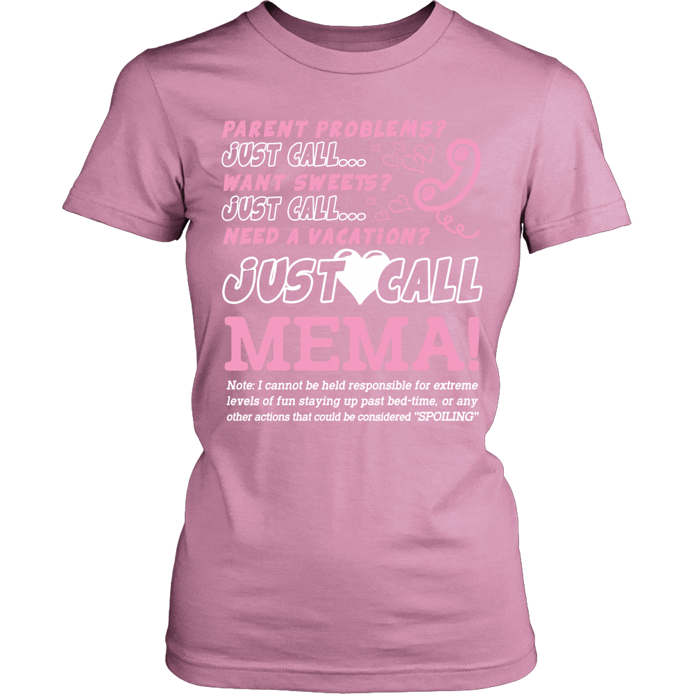 Just Call Mema T-Shirt - Mema Shirt - TeeAmazing