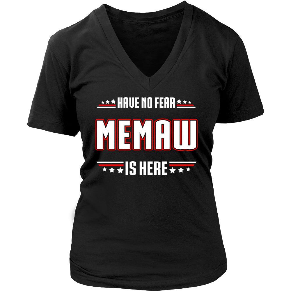 Have No Fear Memaw Is Here T-Shirt - Memaw Shirt - TeeAmazing
