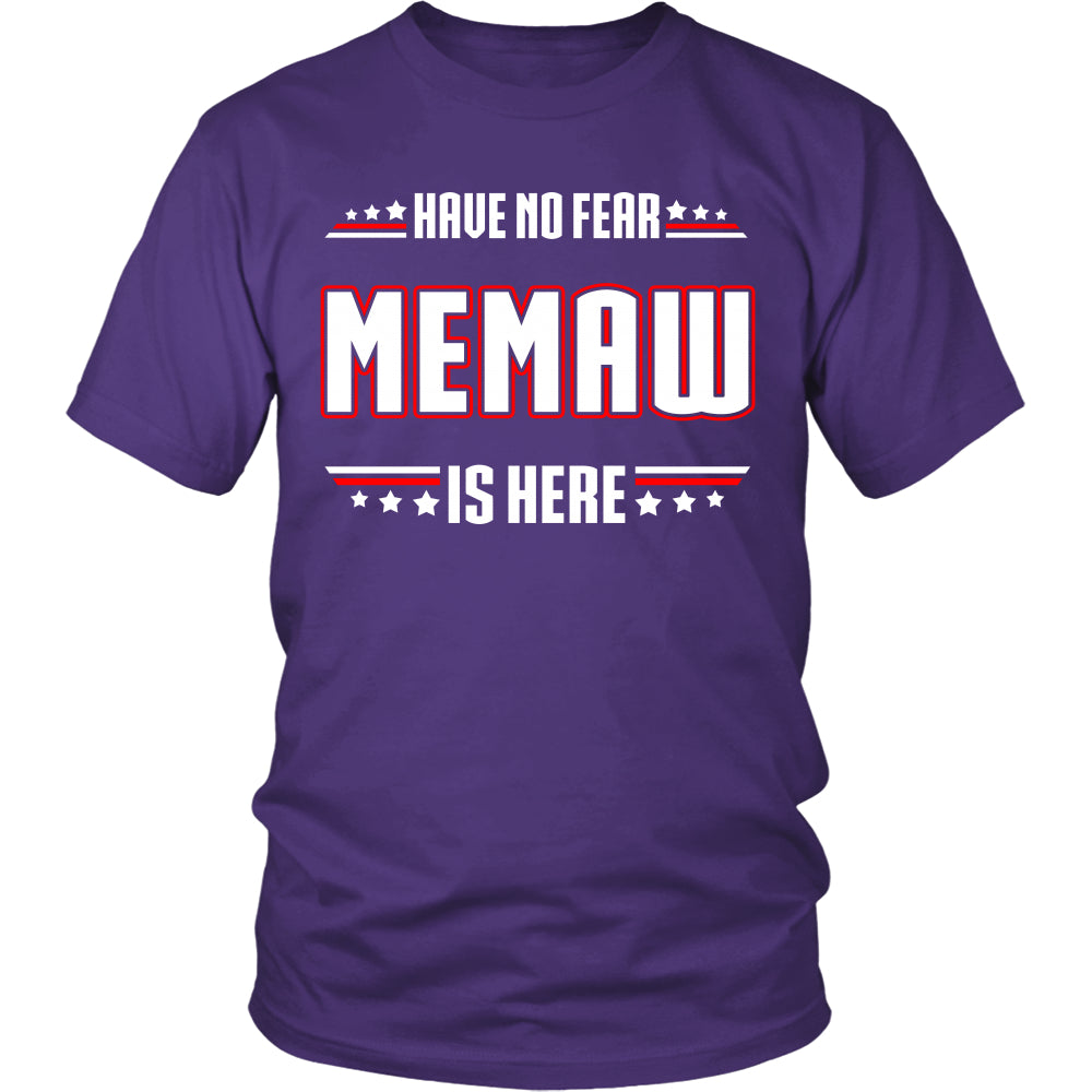 Have No Fear Memaw Is Here T-Shirt - Memaw Shirt - TeeAmazing