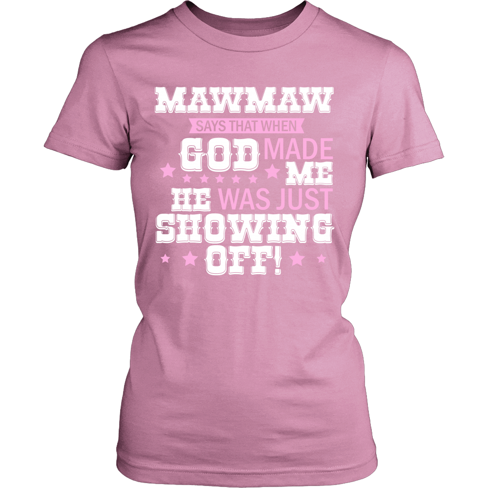 MawMaw Says That T-Shirt - MawMaw Shirt - TeeAmazing