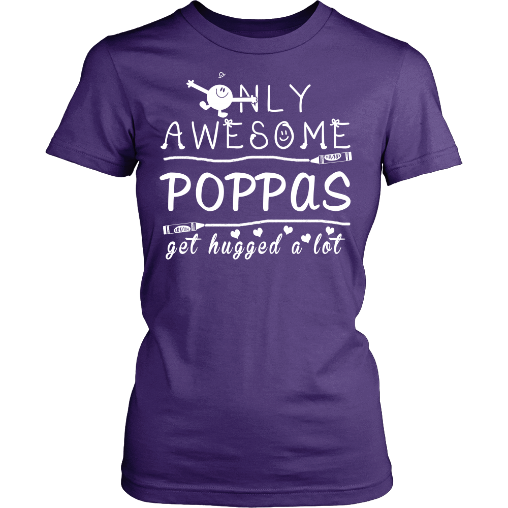 Only Awesome Poppas Get Hugged A Lot T Shirts, Tees & Hoodies - Grandpa Shirts - TeeAmazing