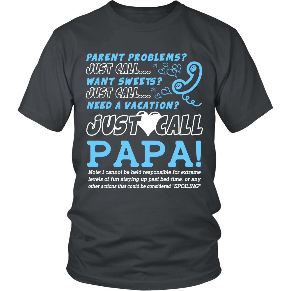 Just Call Papa T-Shirt - Papa Shirt - TeeAmazing