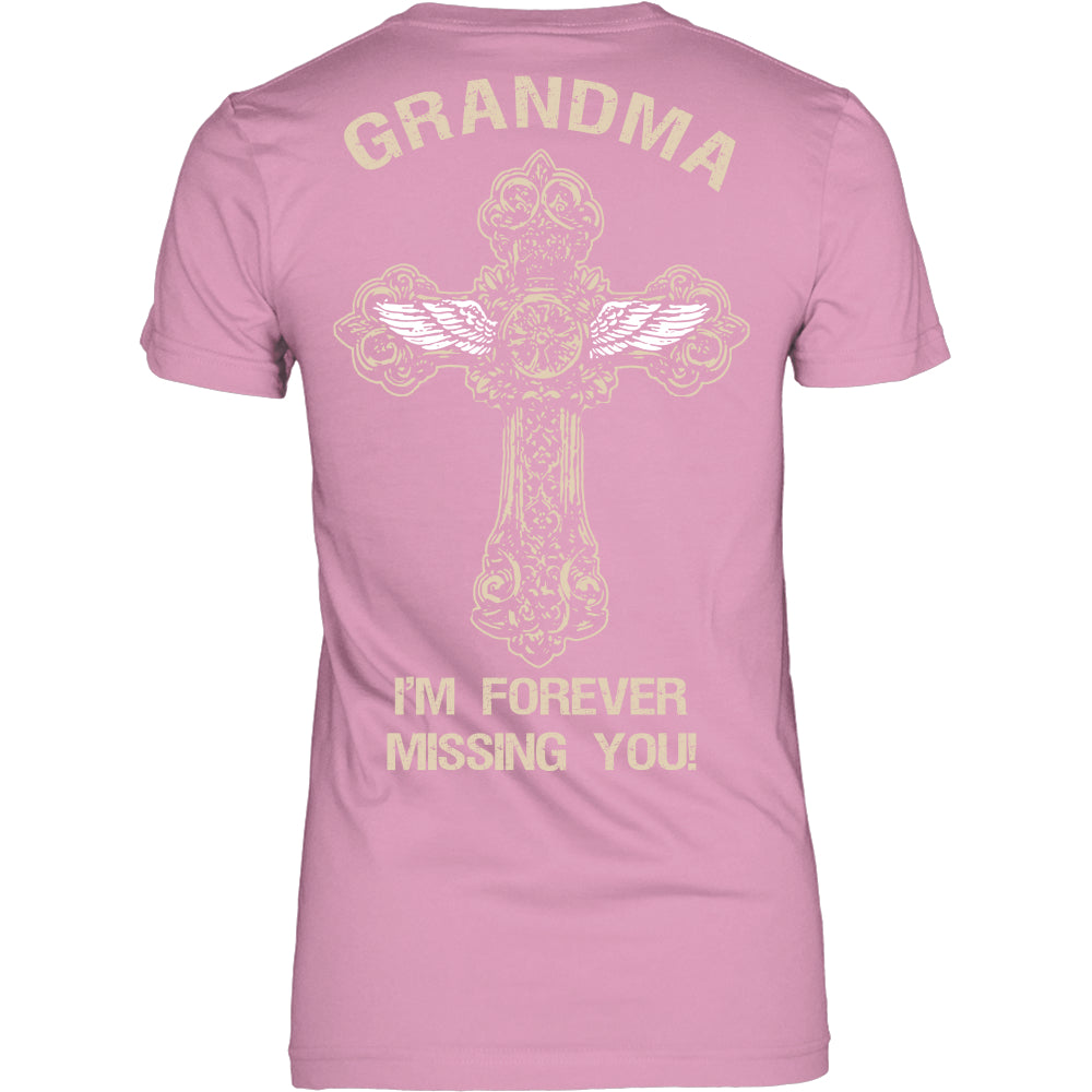 I'm Forever Missing You! Grandma T-Shirt - Family Shirt - TeeAmazing