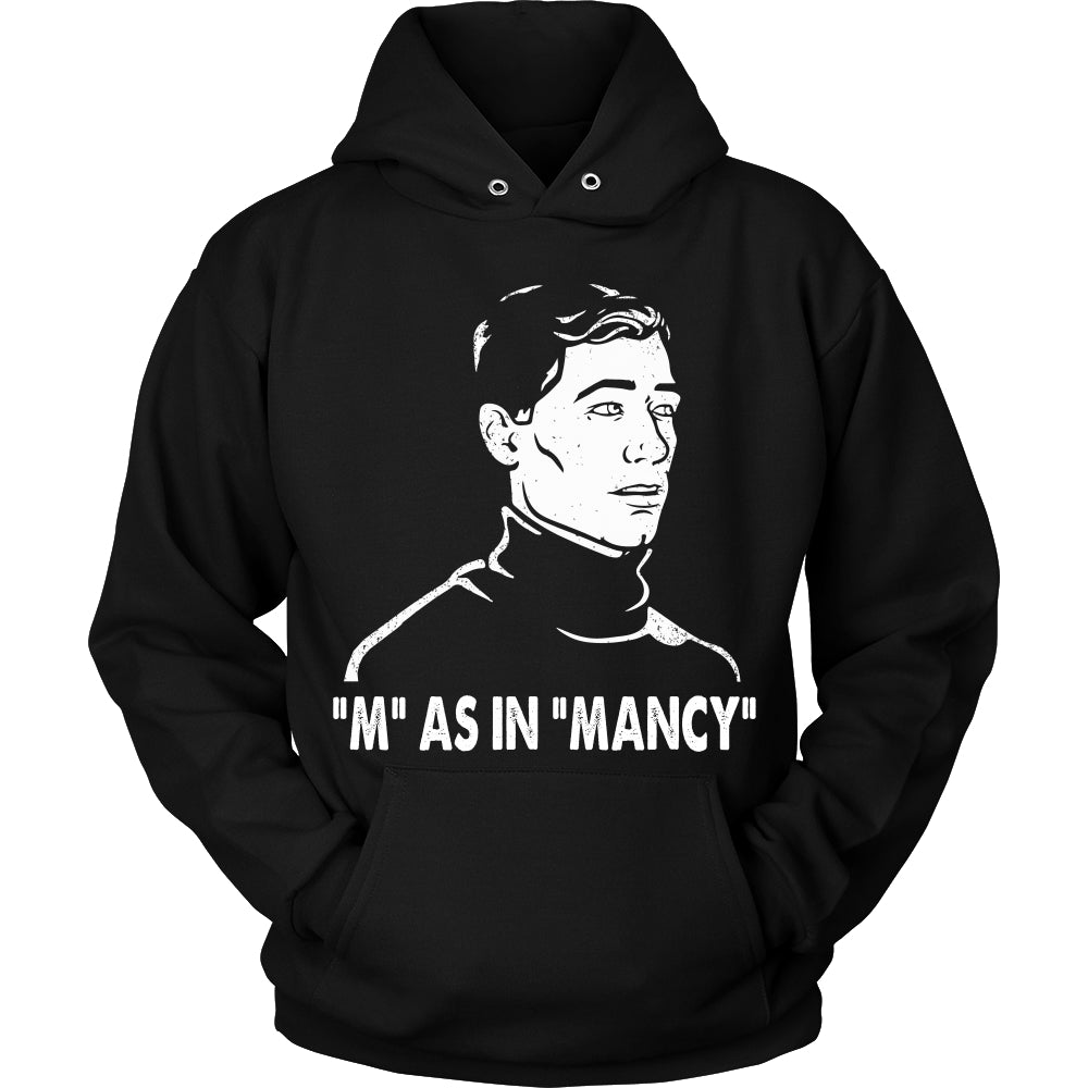 M As In Mancy T Shirts, Tees & Hoodies - Archer Shirts - TeeAmazing