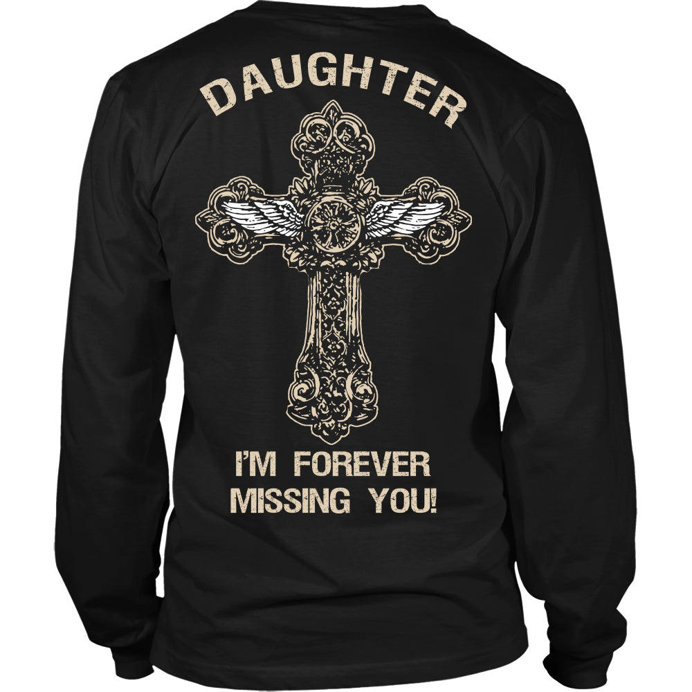 I'm Forever Missing You! Daughter T-Shirt - Family Shirt - TeeAmazing