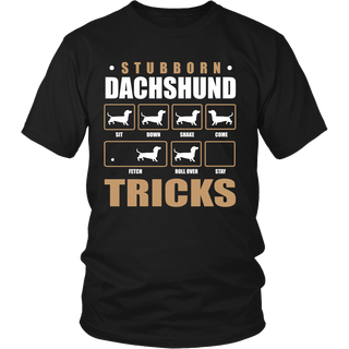 Stubborn Dachshund Tricks Dog T Shirts, Tees & Hoodies - Dachshund Shirts - TeeAmazing