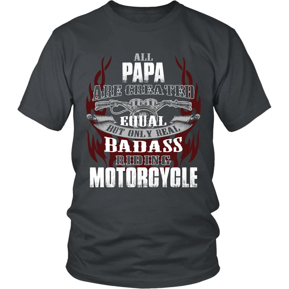 Created Equal Papa Motorcycle T-Shirt - Papa Motorcycle Shirt - TeeAmazing