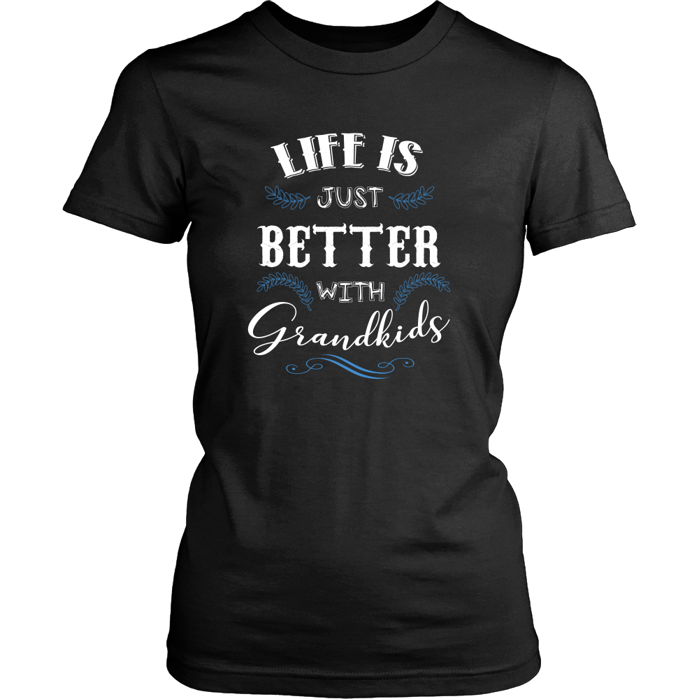 Life is Just Better With Grandkids T Shirts, Tees & Hoodies - Grandma Shirts - TeeAmazing