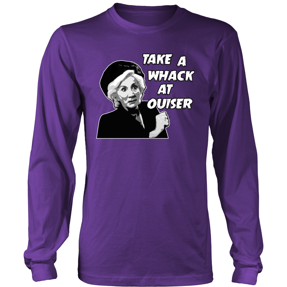 Take a whack at Ouiser! T Shirts, Tees & Hoodies - Steel Magnolias Shirts - TeeAmazing