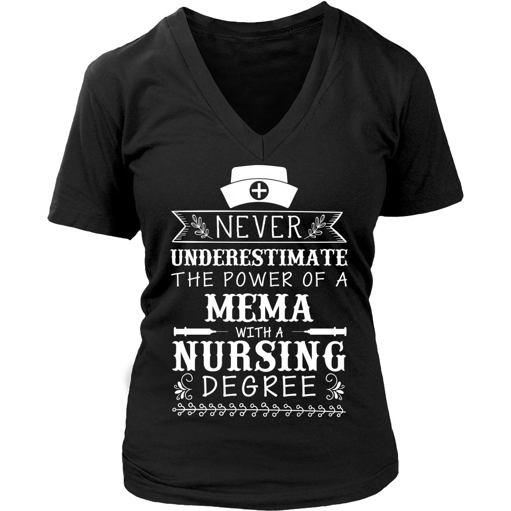 Never Underestimate Mema Nursing T-Shirt - Mema Shirt - TeeAmazing