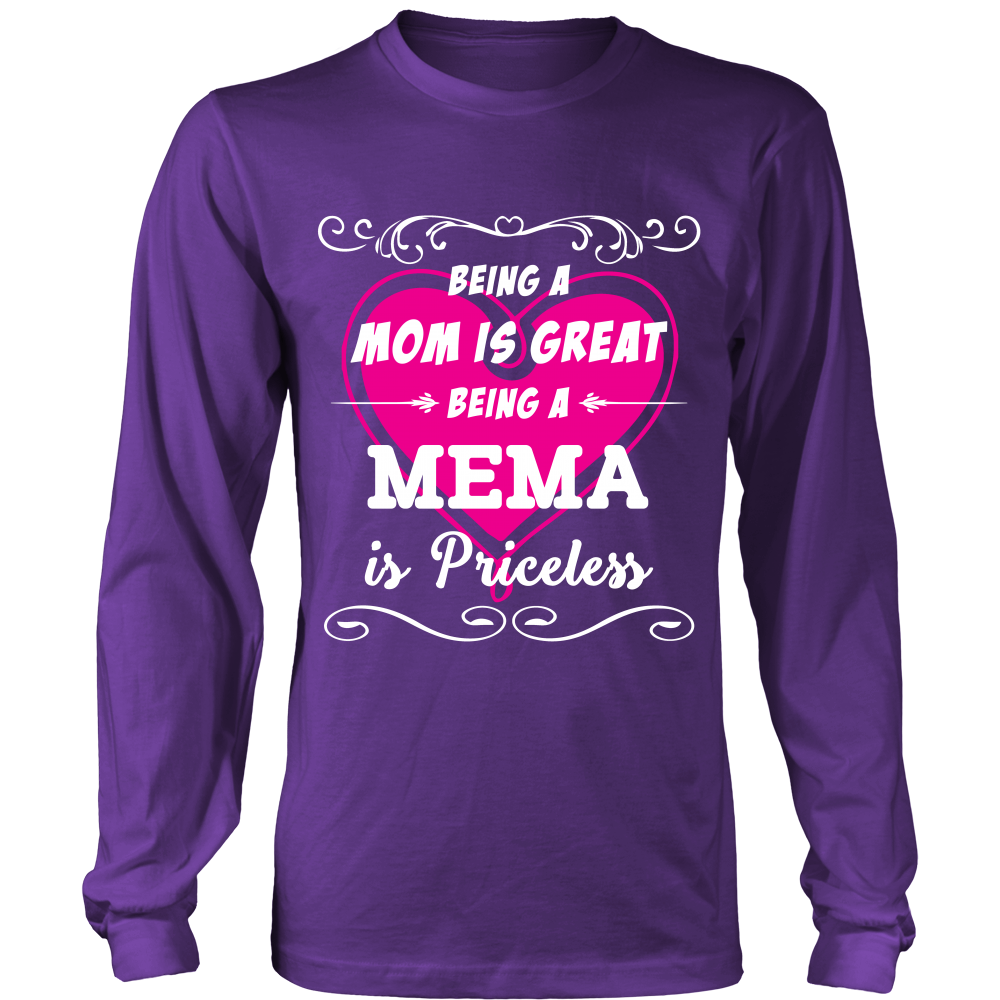 Being Mema Mom Is Priceless T-Shirt - Mema Shirt - TeeAmazing