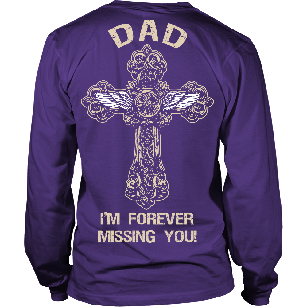 I'm Forever Missing You! Dad T-Shirt - Family Shirt - TeeAmazing