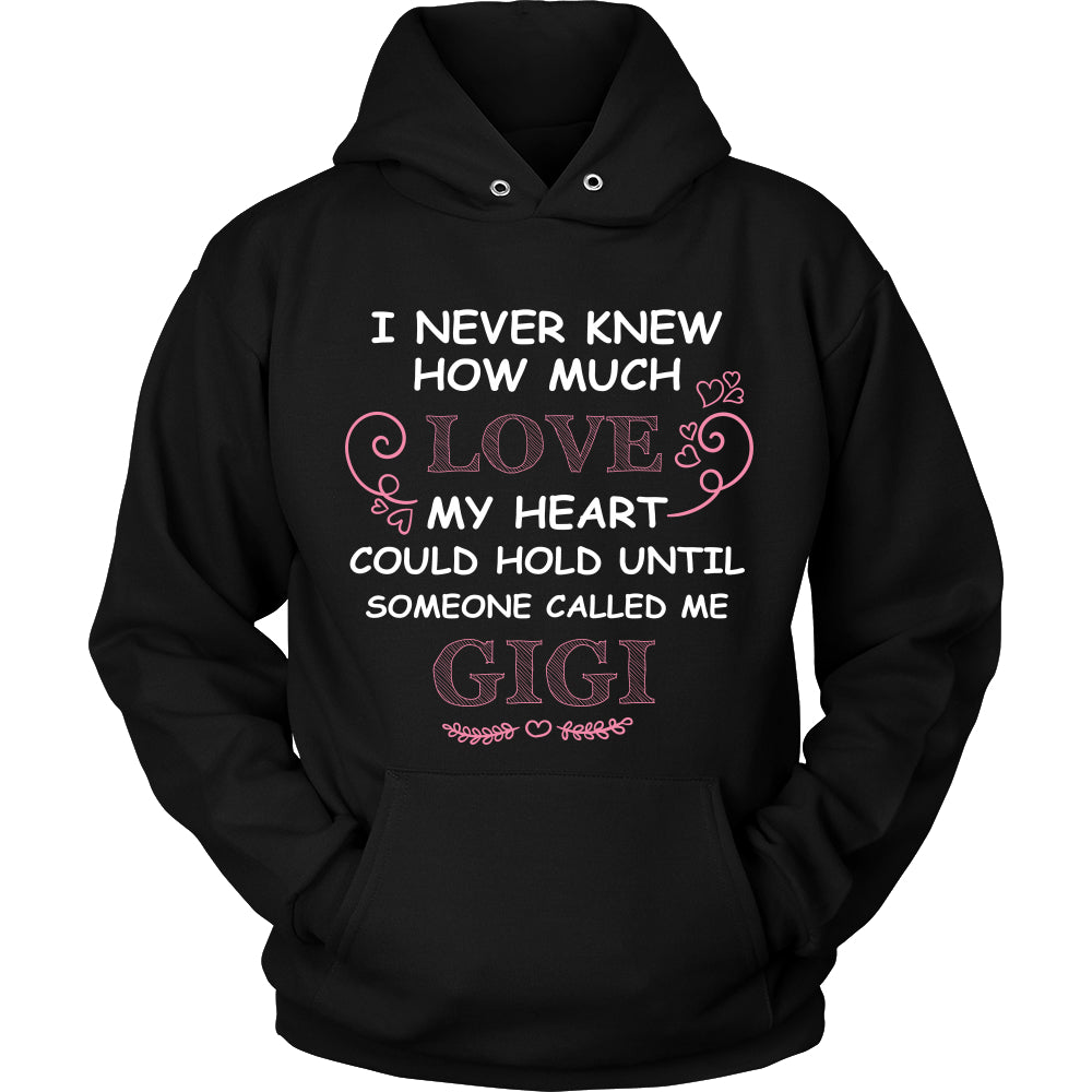 I Never Knew How Much Love GiGi T-Shirt - GiGi Shirt - TeeAmazing