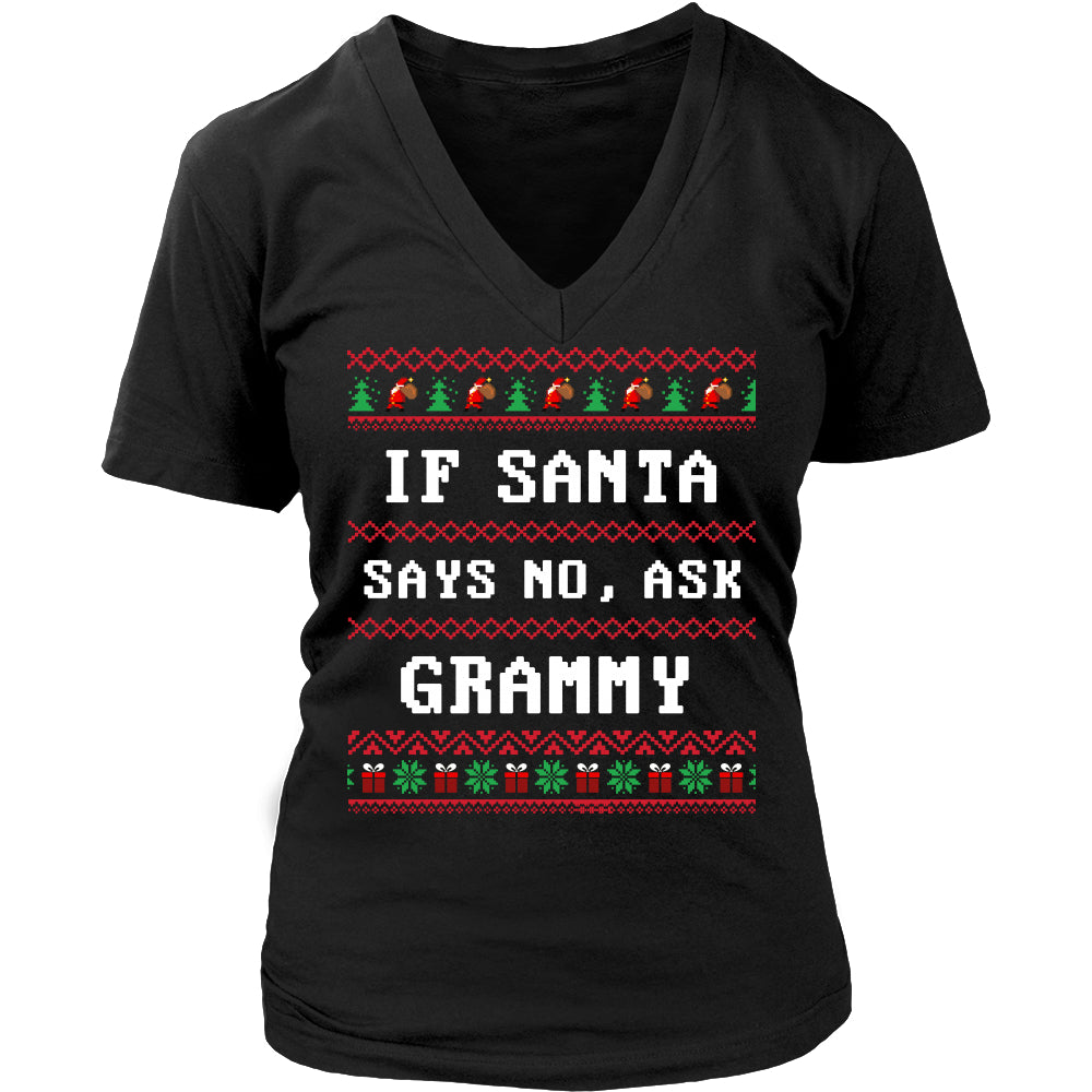 If Santa Say No Ask Grammy T-Shirt - Grammy Shirt - TeeAmazing