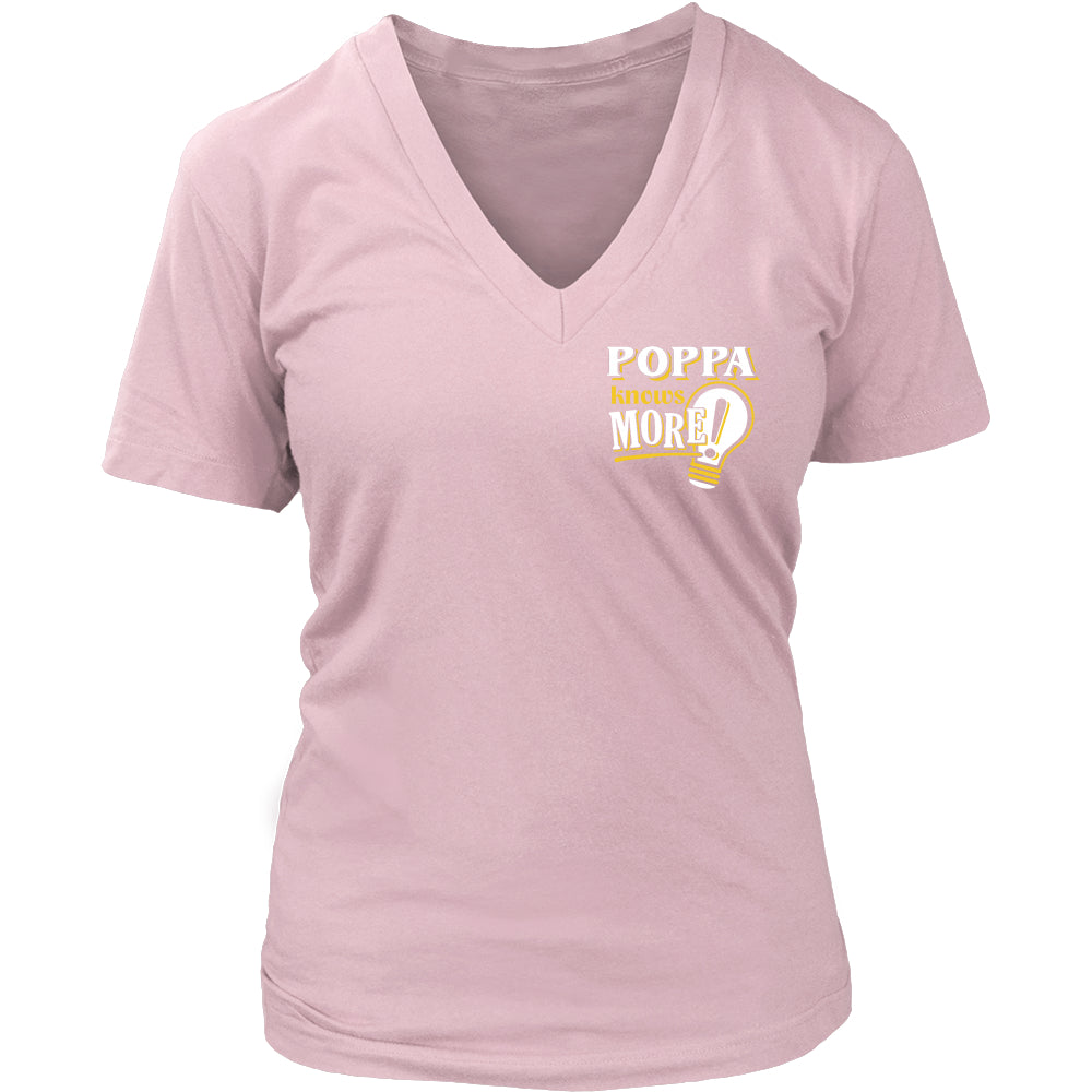 Poppa Knows More T-Shirt -  Poppa Shirt - TeeAmazing