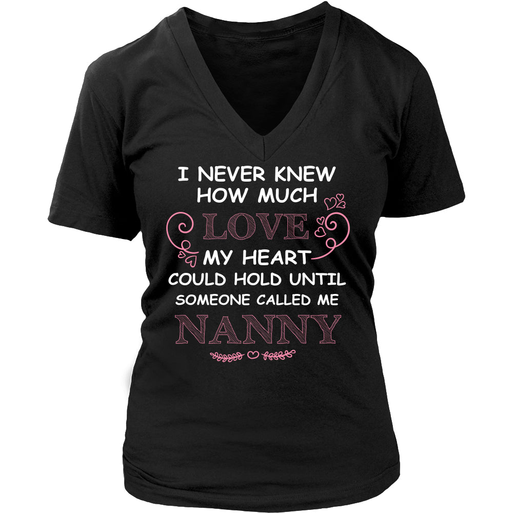 I Never Knew How Much Love Nanny T-Shirt - Nanny Shirt - TeeAmazing
