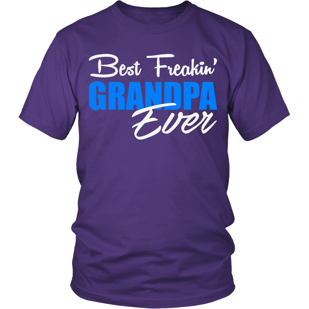 Best Freakin' Grandpa Ever T Shirts, Tees & Hoodies - Grandpa Shirts - TeeAmazing