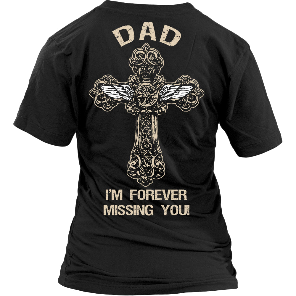 I'm Forever Missing You! Dad T-Shirt - Family Shirt - TeeAmazing