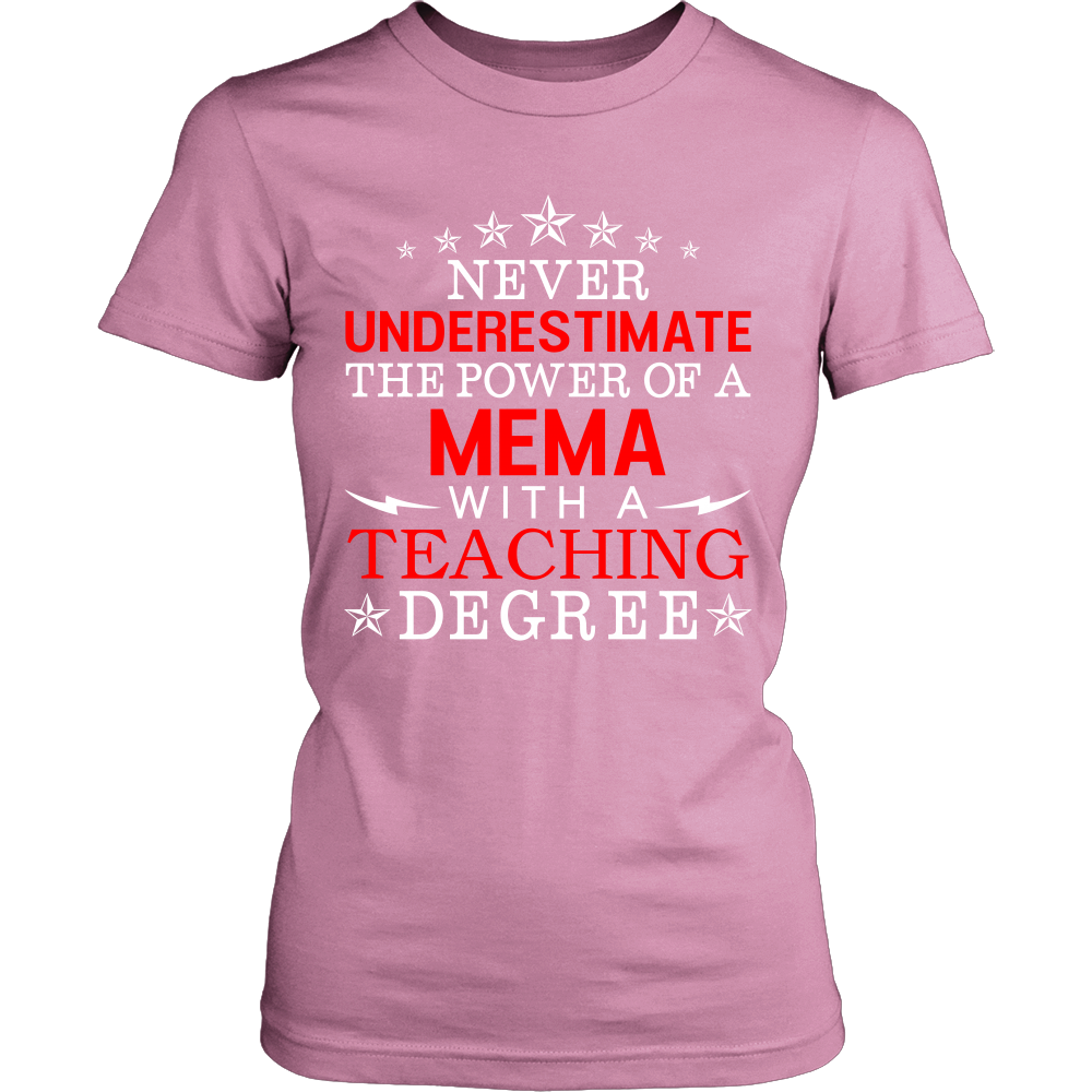 Never Underestimate Mema Teaching T-Shirt - Mema Shirt - TeeAmazing