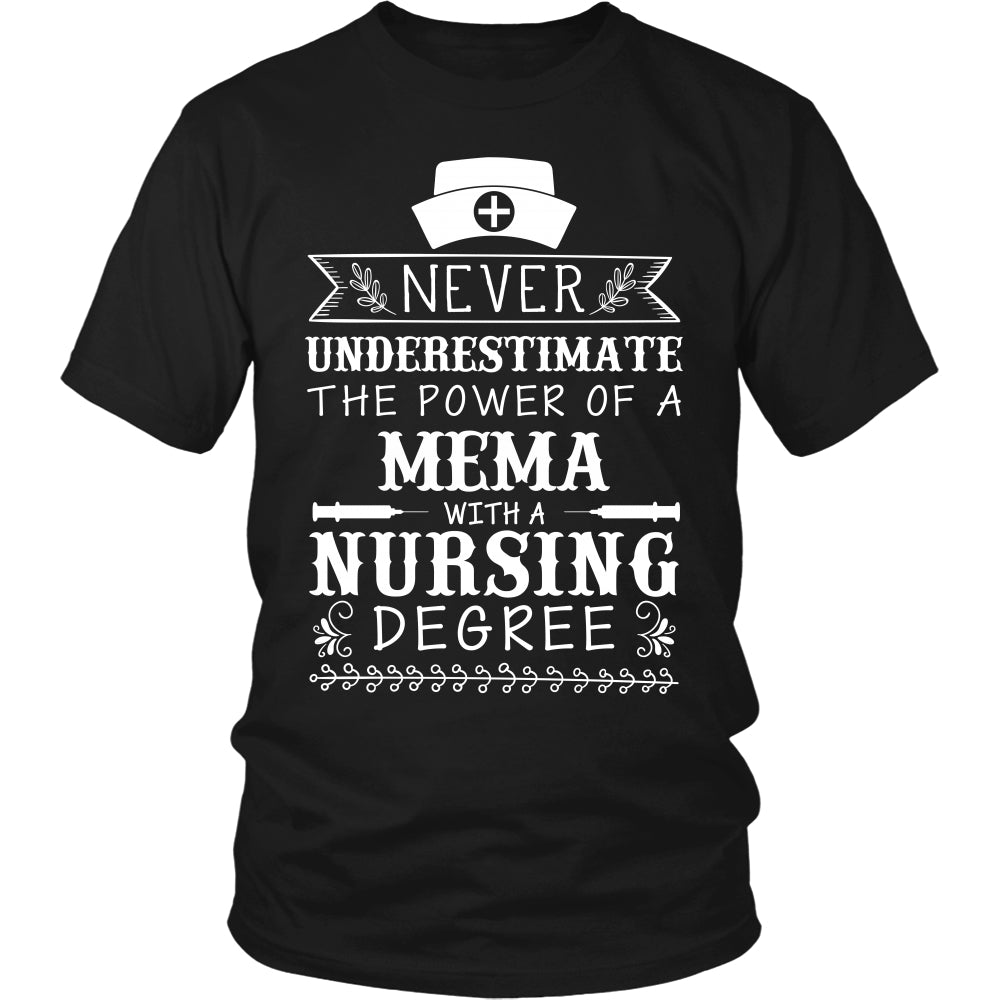 Never Underestimate Mema Nursing T-Shirt - Mema Shirt - TeeAmazing