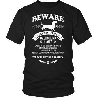 Beware Crazy Lady Dachshund Dog T Shirts, Tees & Hoodies - Dachshund Shirts - TeeAmazing