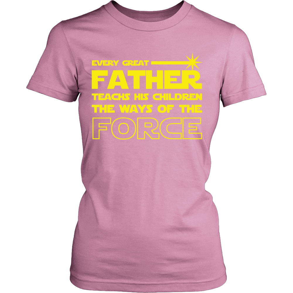 Every Great Father Teachs His Children T Shirts, Tees & Hoodies - Dad Shirts - Delete - TeeAmazing