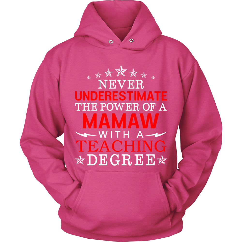 Never Underestimate Mamaw Teaching T-Shirt - Mamaw Shirt - TeeAmazing