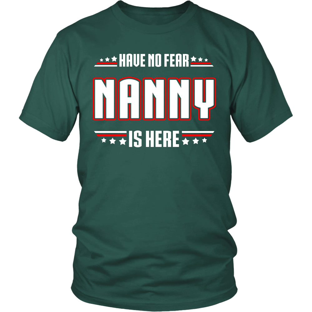 Have No Fear Nanny Is Here T-Shirt - Nanny Shirt - TeeAmazing