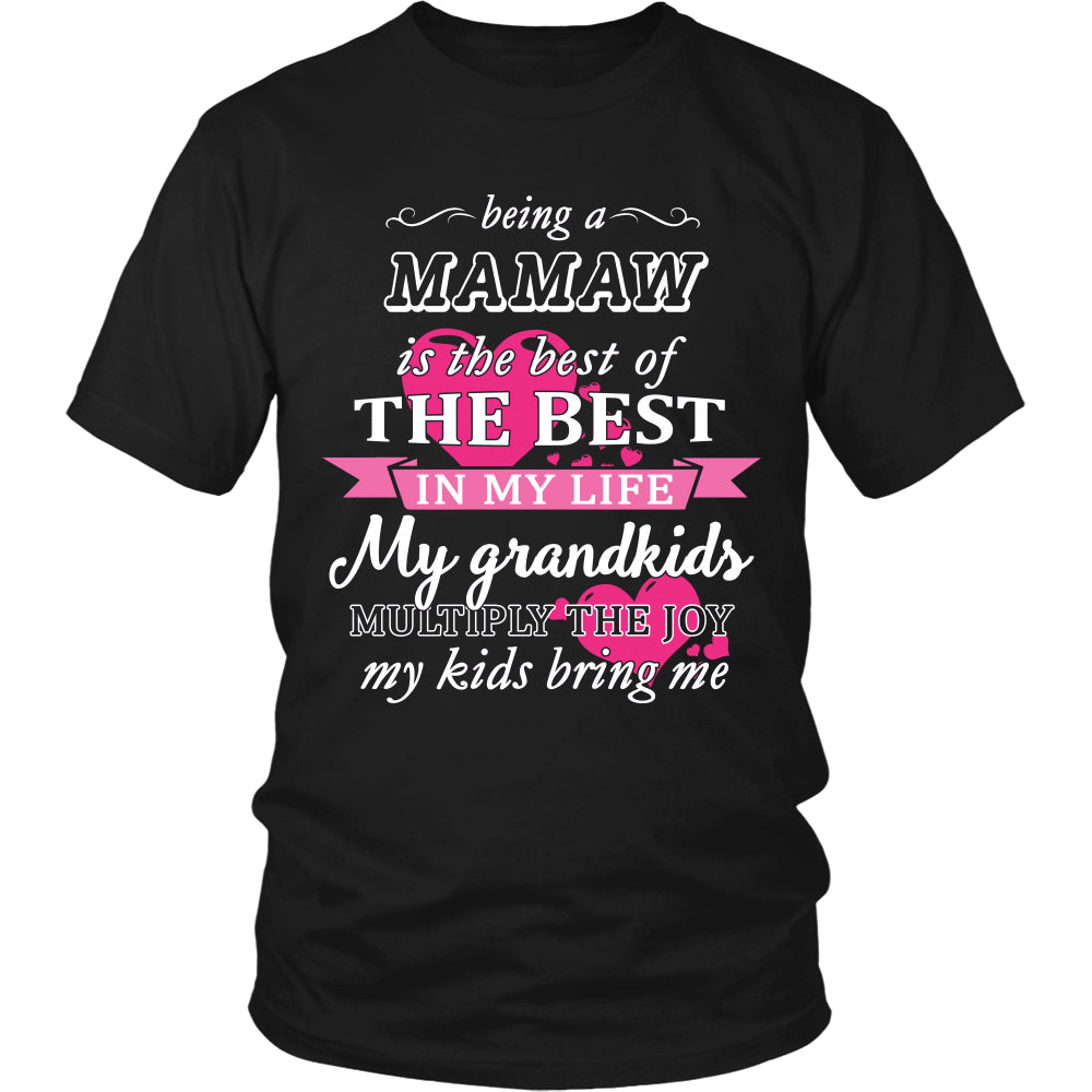 Being a Mamaw Is The Best T-Shirt - Mamaw Shirt - TeeAmazing