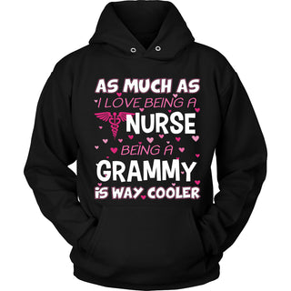 Grammy is The Way Cooler Nurse T-Shirt - Grammy Shirt - TeeAmazing