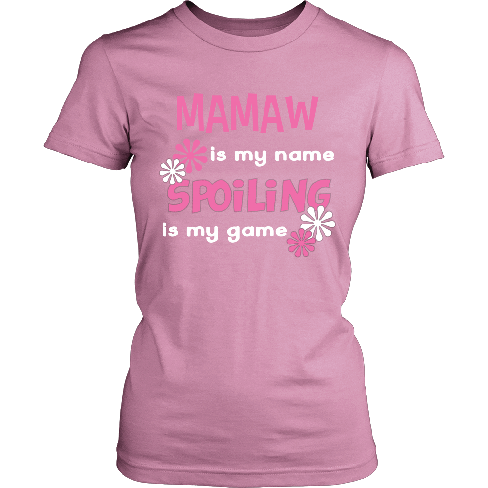 Mamaw Is My Name... T-Shirt - Mamaw Shirt - TeeAmazing