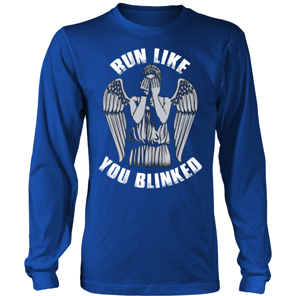 Run Like You Blinked T Shirts, Tees & Hoodies - Doctor Who Shirts - TeeAmazing
