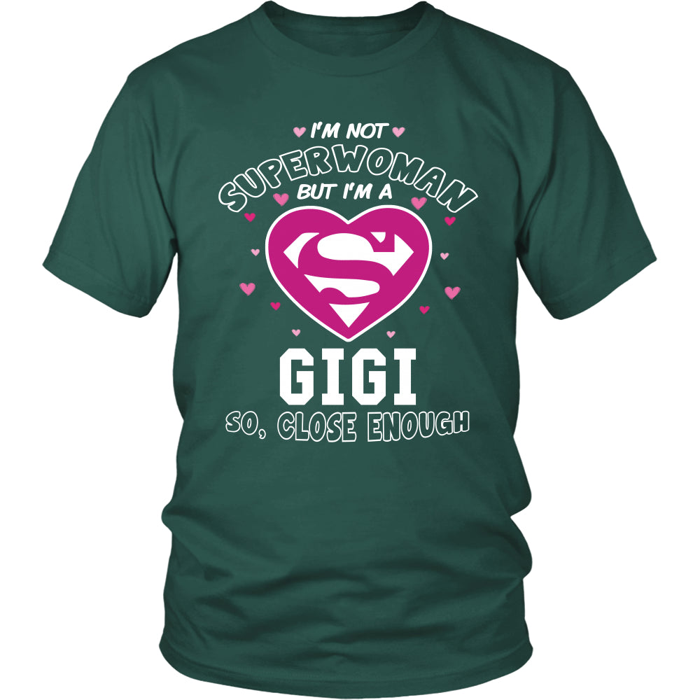 I'm Not Superwoman GiGi T-Shirt - GiGi Shirt - TeeAmazing